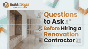 Questions to Ask Before Hiring a Renovation Contractor